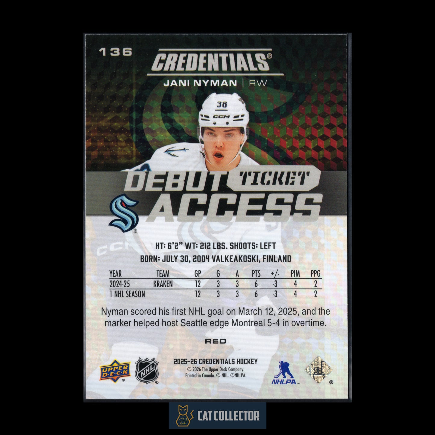 2025-26 Upper Deck Credentials JANI NYMAN #136 Debut Ticket Access Red RC /249