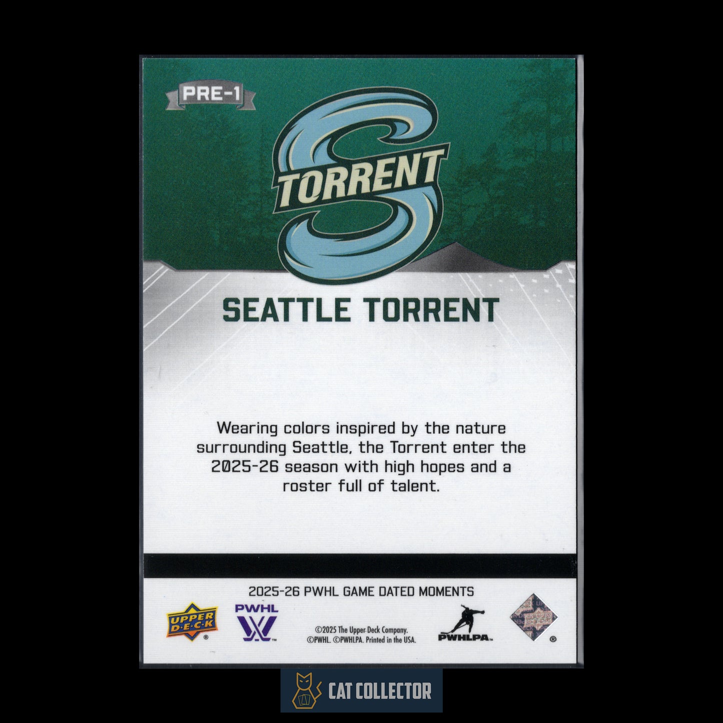 2025-26 UD PWHL Game Dated Moments SEATTLE TORRENT #PRE-1
