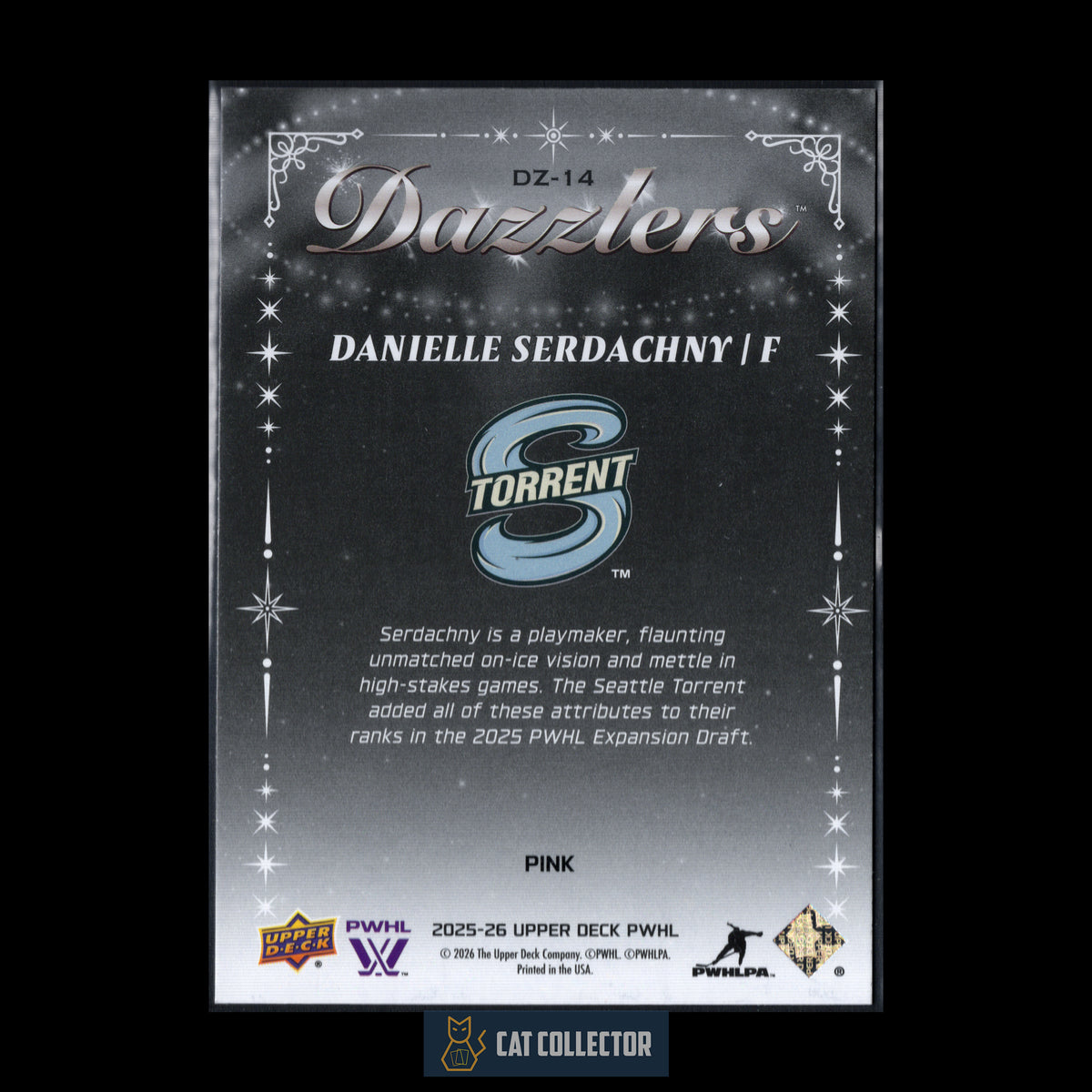2025-26 UD PWHL DANIELLE SERDACHNY #DZ-14 Dazzlers Pink