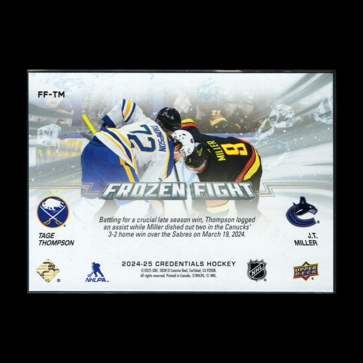 2024-25 UD Credentials TAGE THOMPSON / J.T. MILLER #FF-TM Frozen Fight
