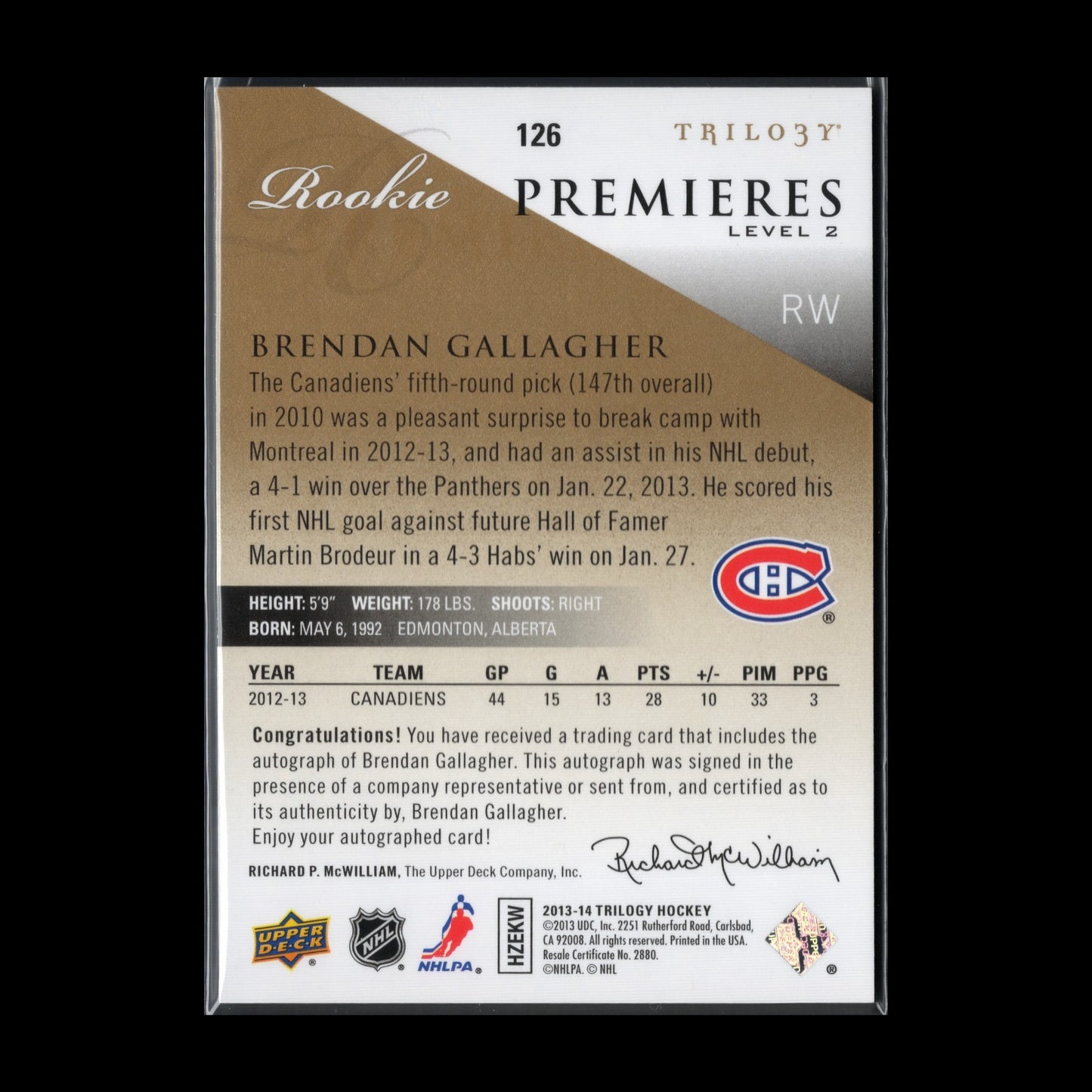2013-14 UD Trilogy BRENDAN GALLAGHER #126 Rookie premieres Level 2 RC /399 Auto