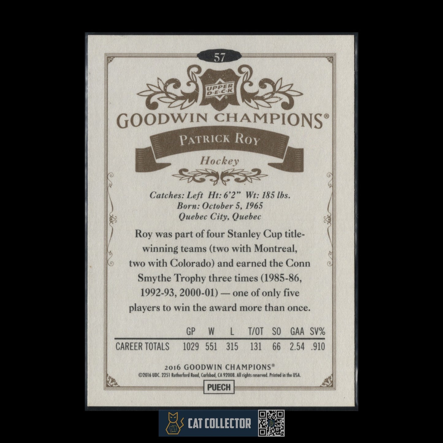 2016-17 UD Goodwin Champions PATRICK ROY #57