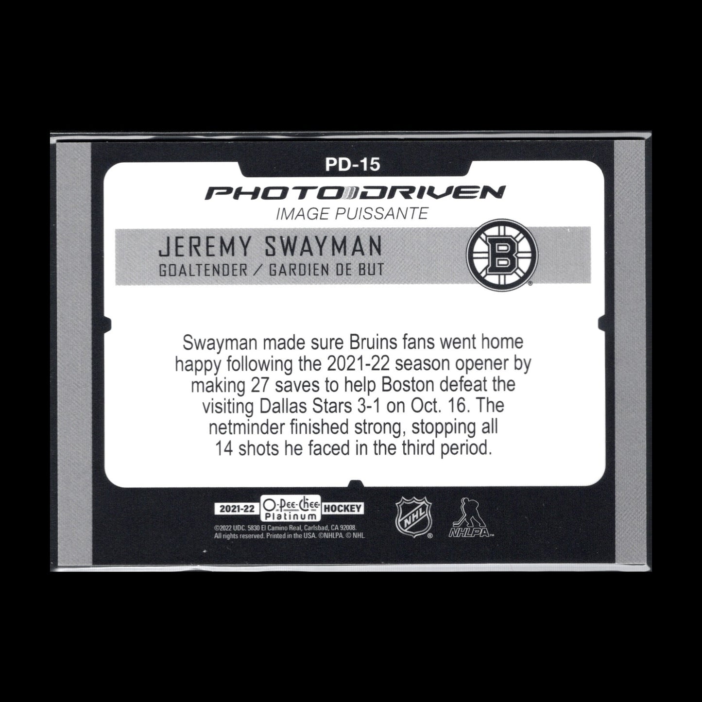 2021-22 O-Pee-Chee Platinum JEREMY SWAYMAN #PD-15 Photo Driven - Boston Bruins