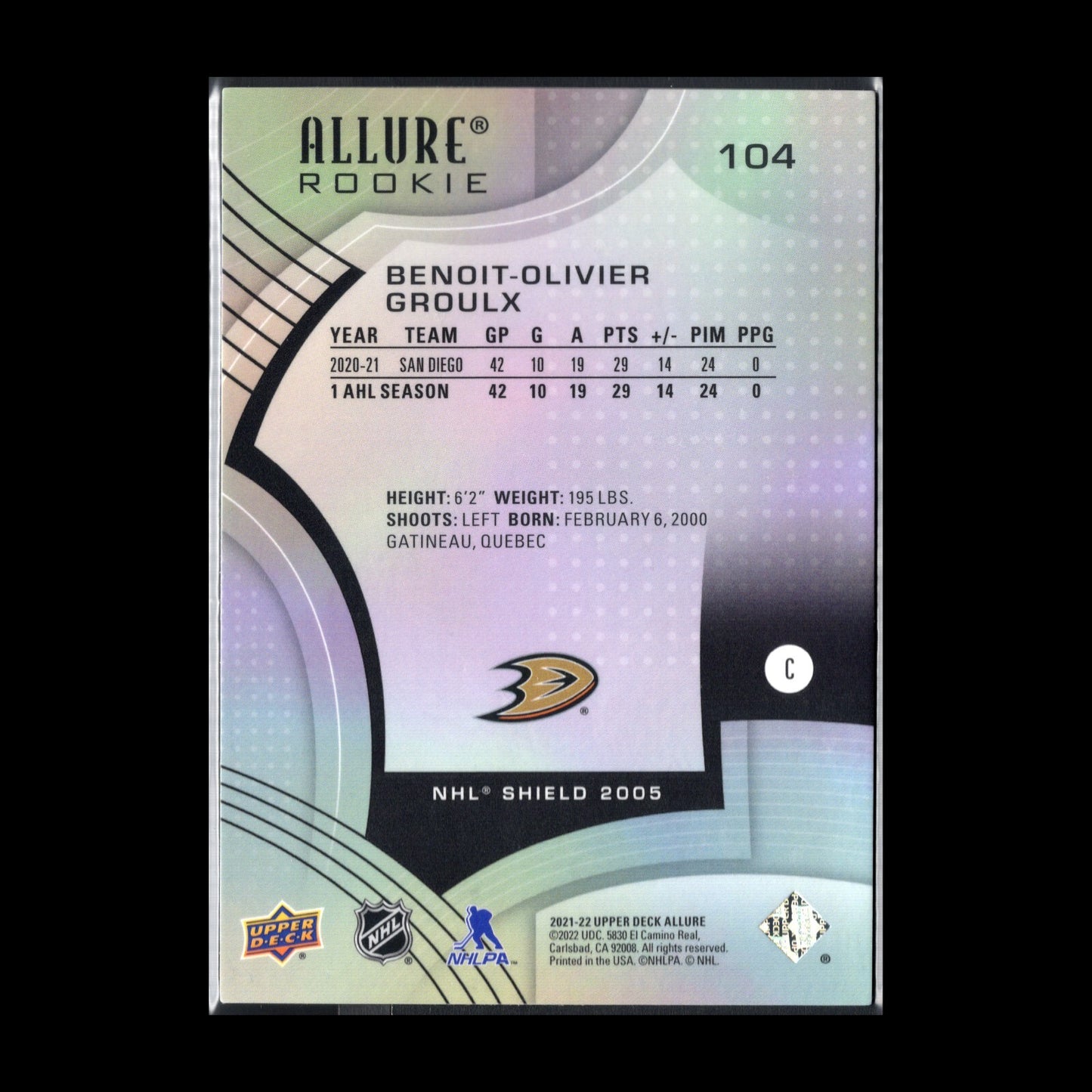 2021-22 UD Allure BENOIT-OLIVIER GROULX #104 NHL Shield 1917 RC - Anaheim Ducks