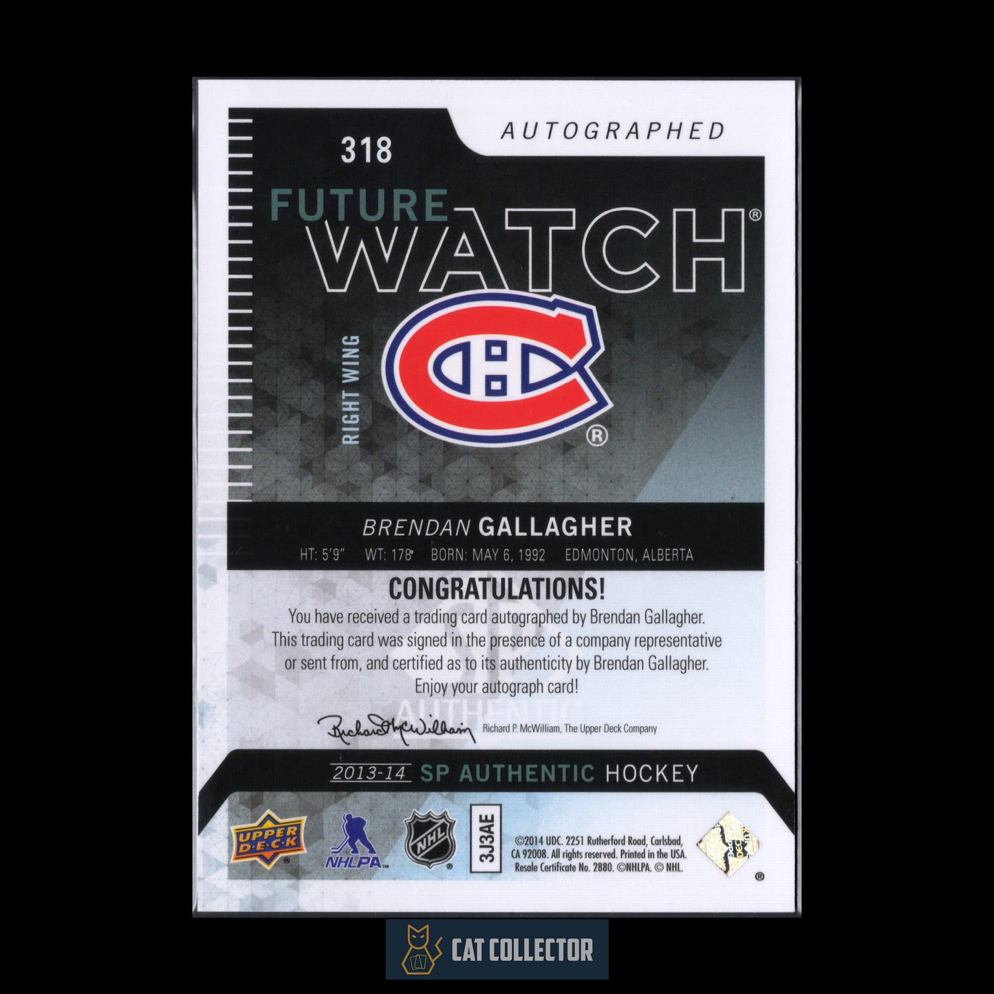 2013-14 UD SP Authentic BRENDAN GALLAGHER #318 Future Watch Auto RC /999
