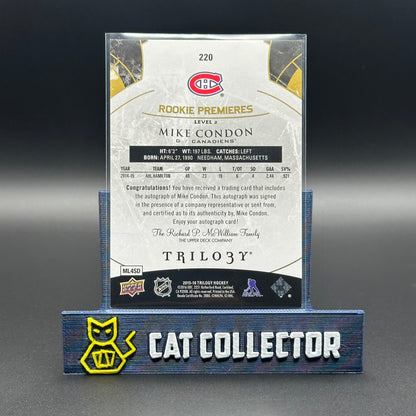 2015-16 Upper Deck Trilogy MIKE CONDON #220 Rookie Premieres Level 2 RC /399 Auto