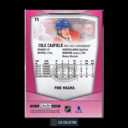 2024-25 O-Pee-Chee Platinum COLE CAUFIELD #11 Pink Magma