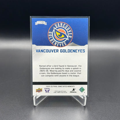 2025-26 Upper Deck PWHL Game Dated Moments VANCOUVER GOLDENEYES #PRE-3