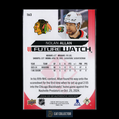 2024-25 Upper Deck SP Authentic NOLAN ALLAN #163 Future Watch Limited RC