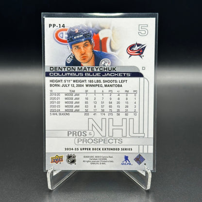 2024-25 UD Extended series DENTON MATEYCHUK #PP-14 Pros & Prospects RC