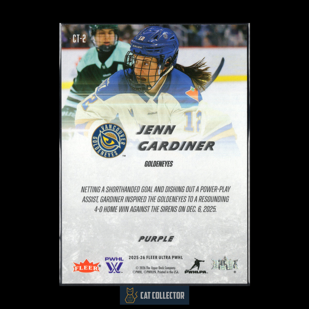 2025-26 Fleer Ultra PWHL JENN GARDINER #CT-2 Catalyst Purple /249