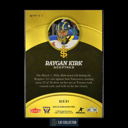 2025-26 Fleer Ultra PWHL RAYGAN KIRK #STY-11 Stylistic Red /99