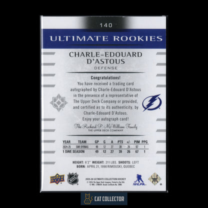 2025-26 UD Ultimate Collection CHARLE-EDOUARD D'ASTOUS #140 Ultimate Rookies RC /299 Auto