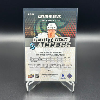 2025-26 Upper Deck Credentials JANI NYMAN #136 Debut Ticket Access Red RC /249