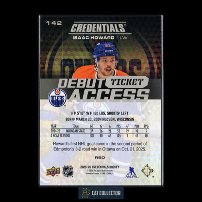 2025-26 Upper Deck Credentials ISAAC HOWARD #142 Debut Ticket Access Red RC /249