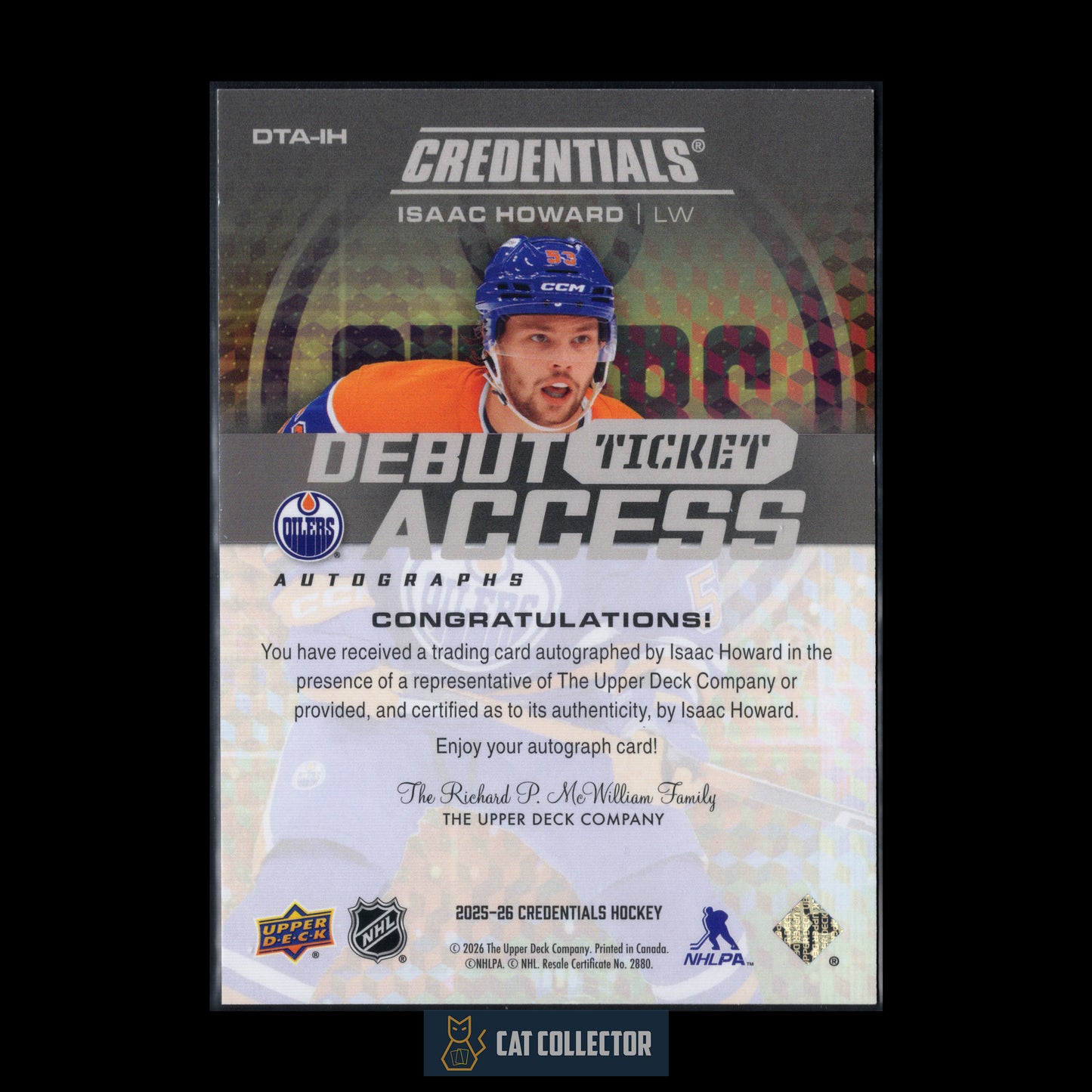 2025-26 Upper Deck Credentials ISAAC HOWARD #DTA-IH Debut Ticket Access Auto RC /199