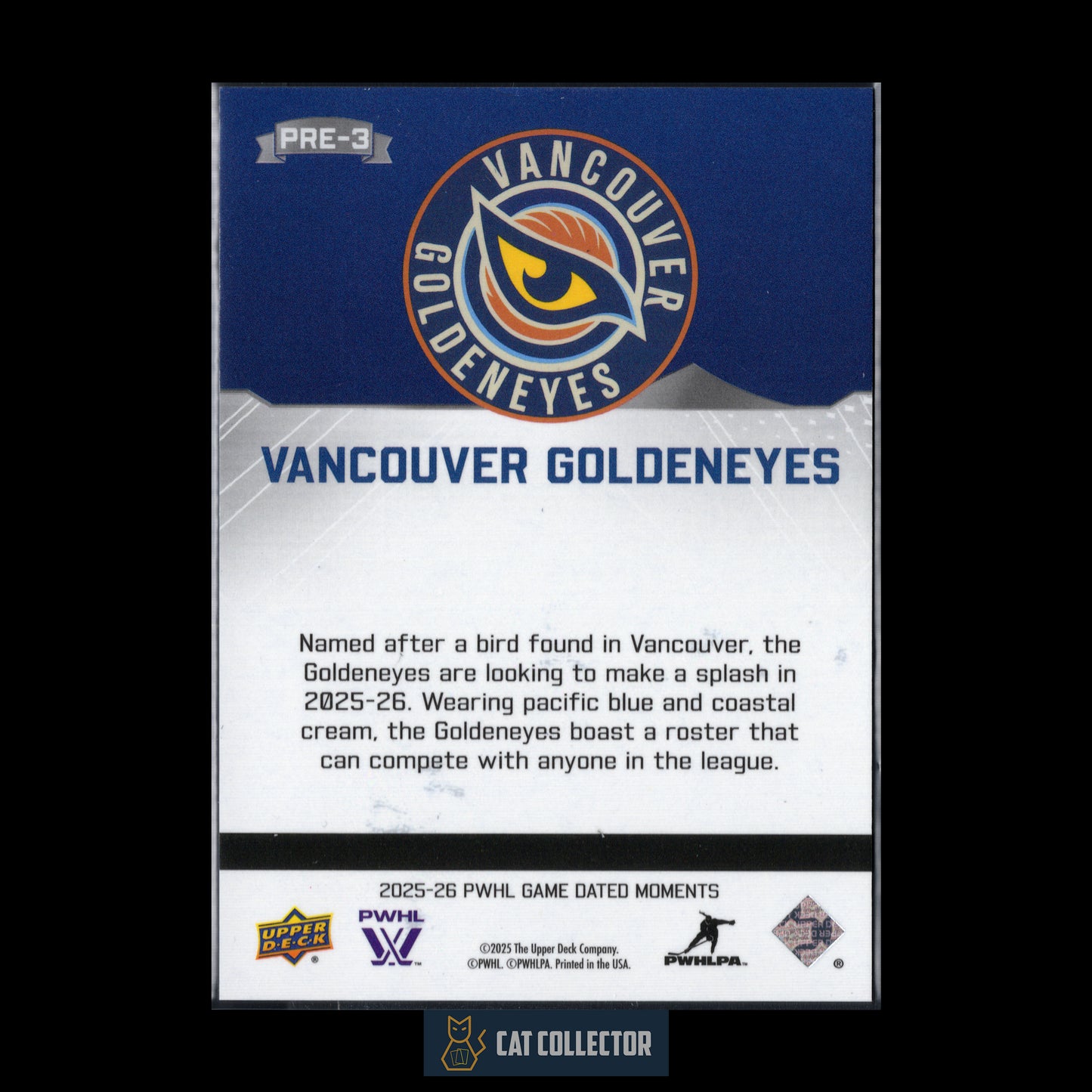 2025-26 UD PWHL Game Dated Moments VANCOUVER GOLDENEYES #PRE-3