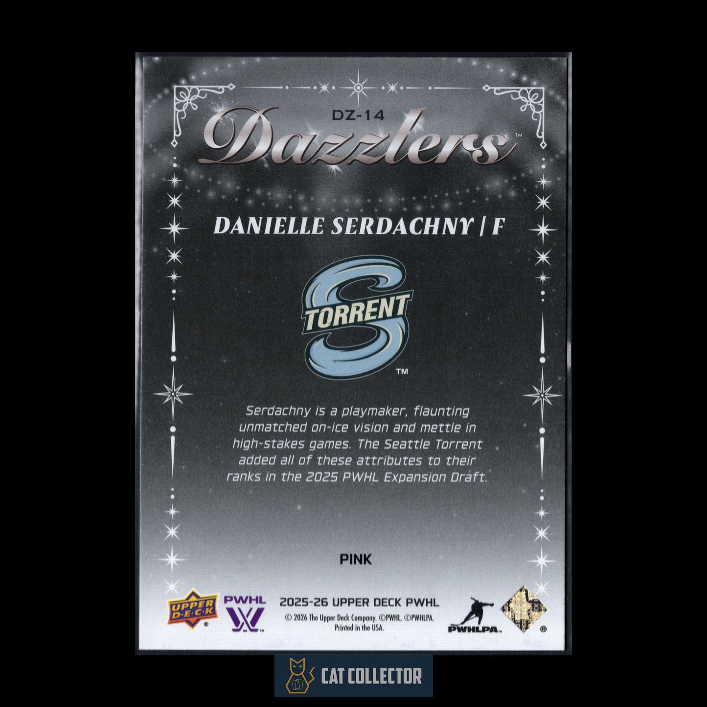 2025-26 UD PWHL DANIELLE SERDACHNY #DZ-14 Dazzlers Pink