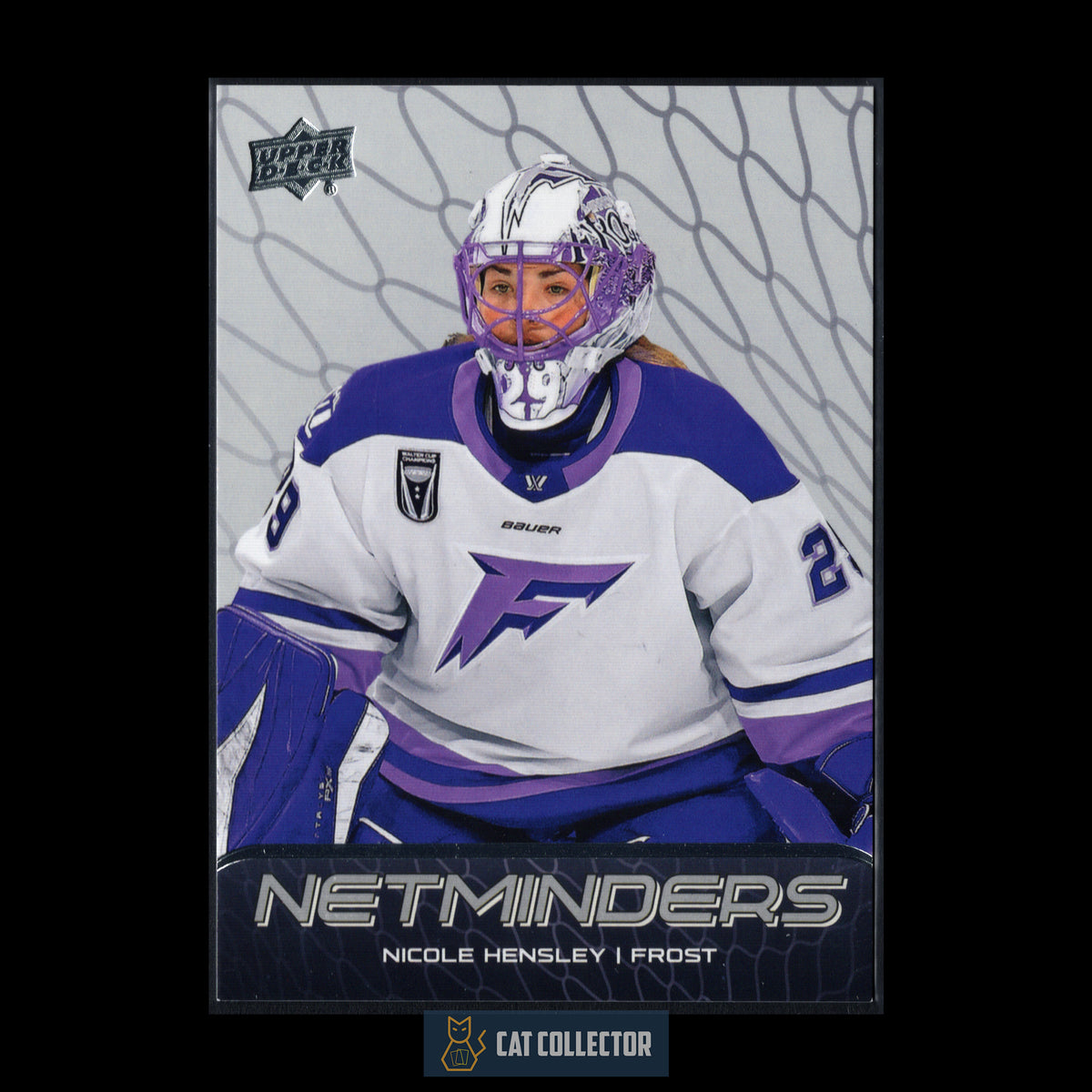 2025-26 Upper Deck PWHL NICOLE HENSLEY #N-9 Netminders
