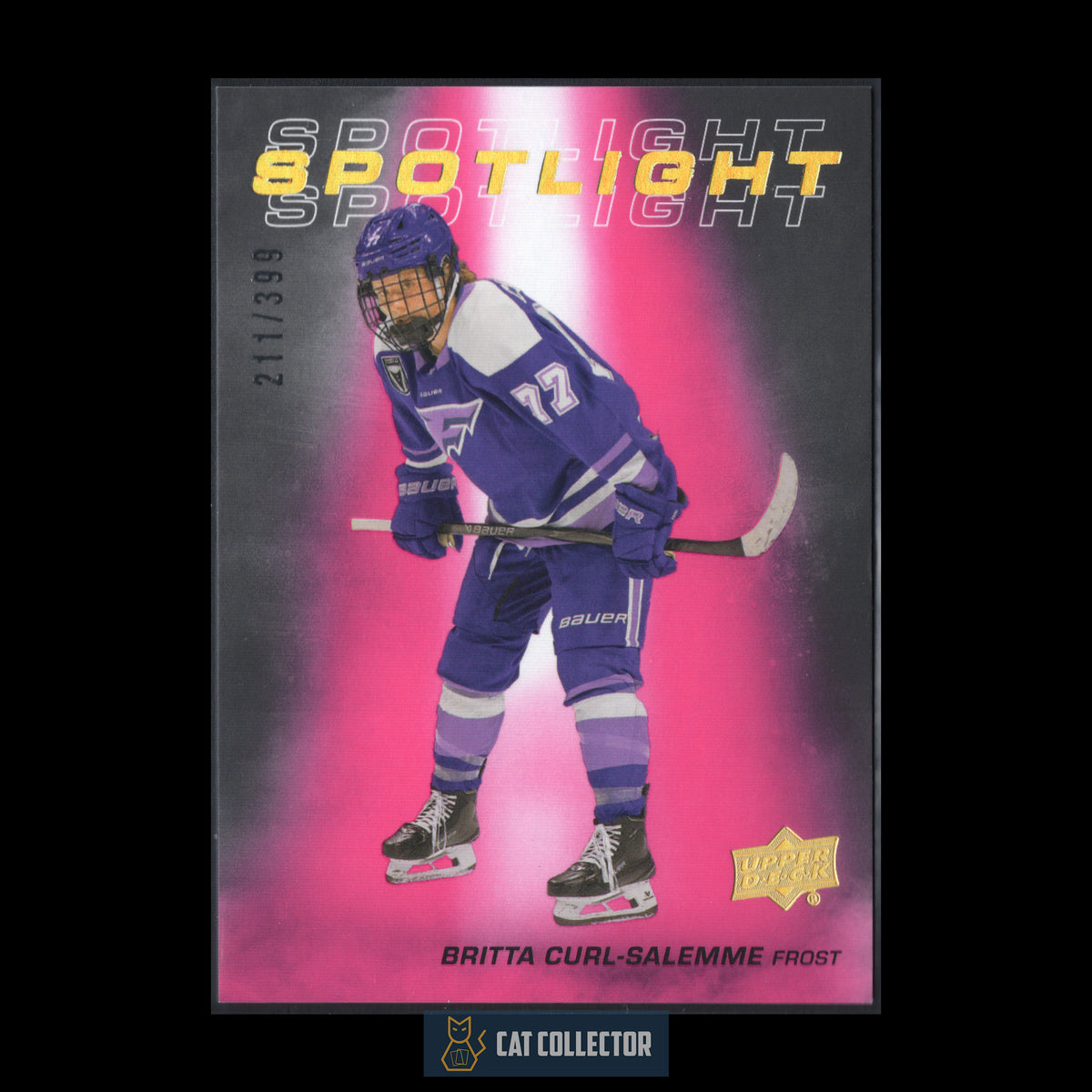 2025-26 UD PWHL BRITTA CURL-SALEMME #S-5 Spotlight Pink Spectrum /399