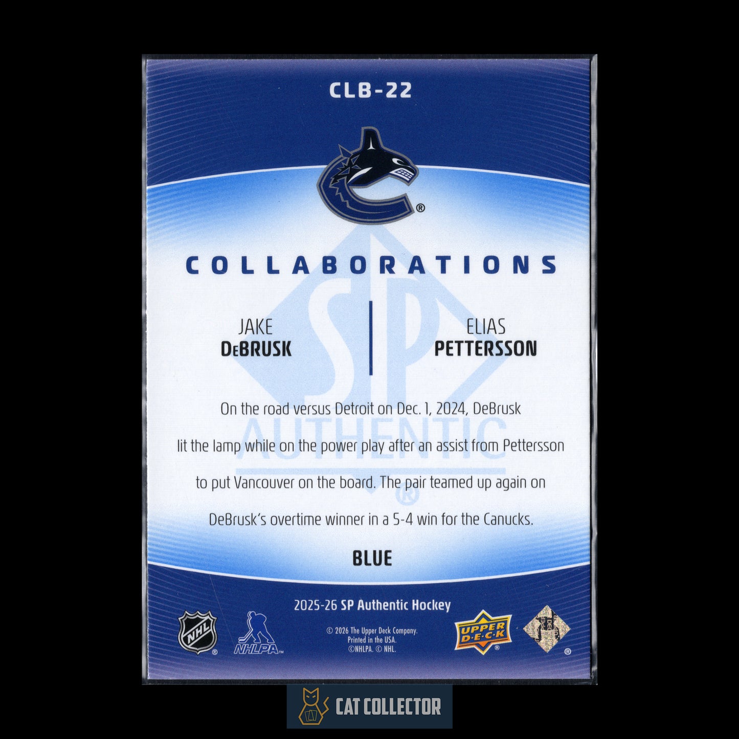 2025-26 UD SP Authentic JAKE DEBRUSK / ELIAS PETTERSSON #CLB-22 Collaborations Blue