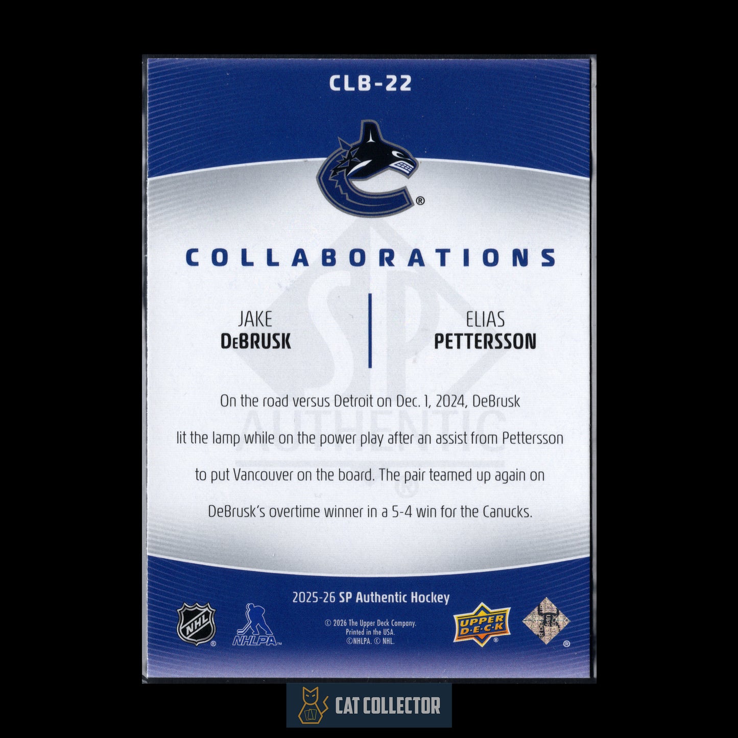 2025-26 UD SP Authentic JAKE DEBRUSK / ELIAS PETTERSSON #CLB-22 Collaborations