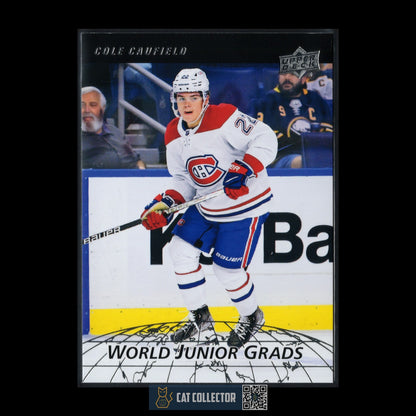 2022-23 UD Series 2 COLE CAUFIELD #WG-20 World Junior Grads - Montreal Canadiens