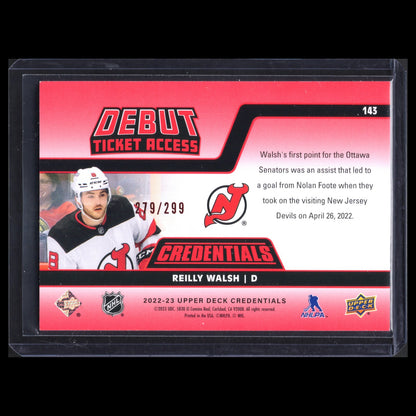 2022-23 UD Credentials REILLY WALSH #143 Debut Ticket Access Red RC 279/299