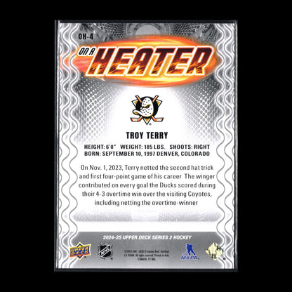 2024-25 UD Series 2 TROY TERRY #OH-4 On A Heater - Anaheim Ducks