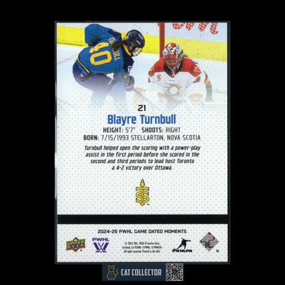 2024-25 UD PWHL Game Dated Moments BLAYRE TURNBULL #21 ONLINE EXCUSIVE!