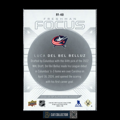 2024-25 UD SP Authentic LUCA DEL BEL BELLUZ #FF-40 Freshman Focus Rookie RC