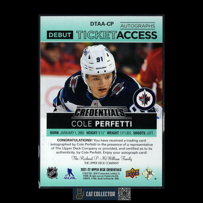2021-22 UD Credentials COLE PERFETTI #DTAA-CP Debut Ticket Access AUTO /25 RC