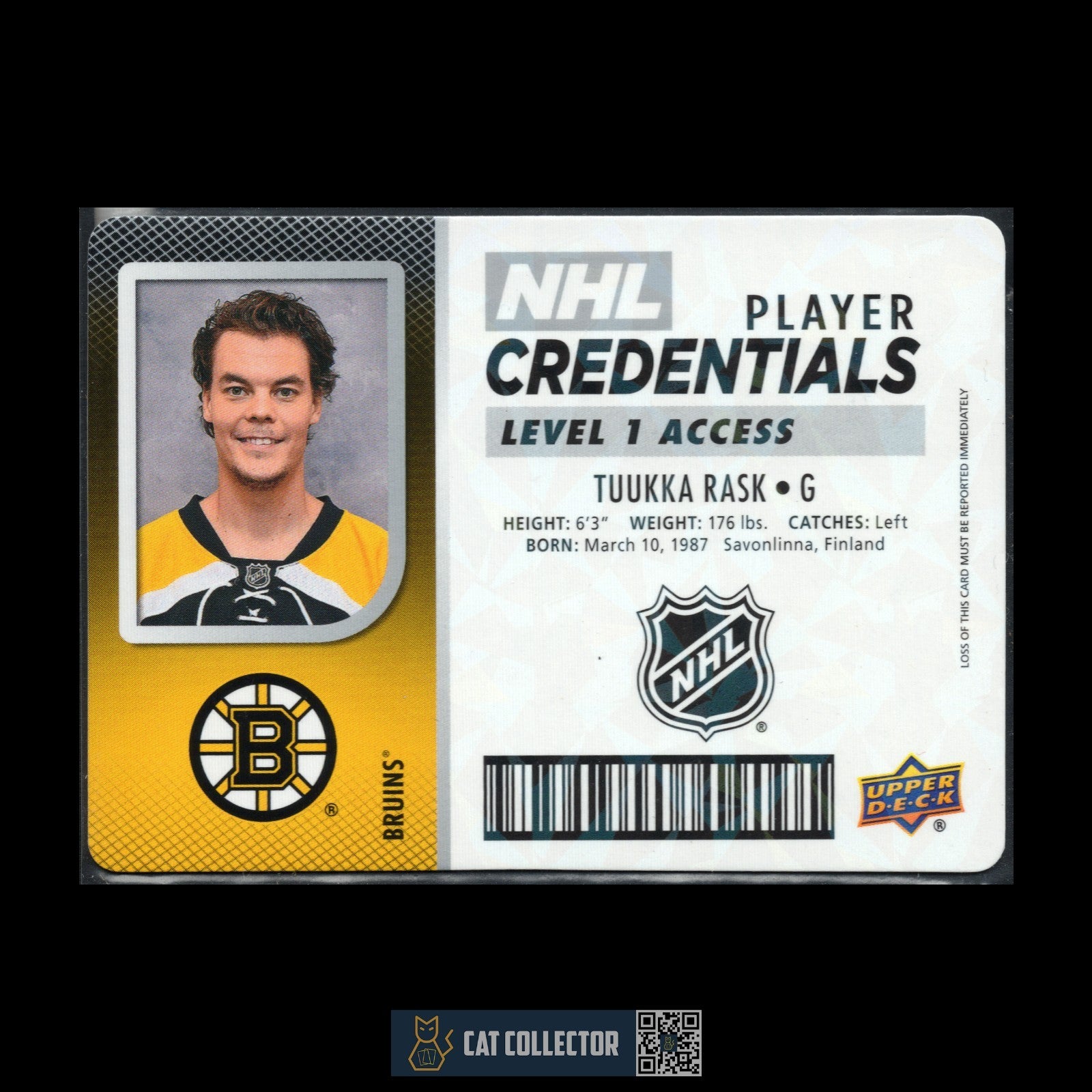 2017-18 UD MVP TUUKKA RASKA #NHL-TR NHL Player Credentials Level 1 Access
