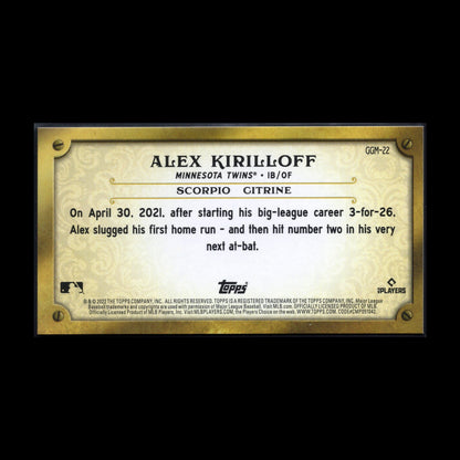 2022 Topps Gypsy Queen ALEX KIRILLOFF #GGM-22 GQ Gems Mini - Minnesota Twins