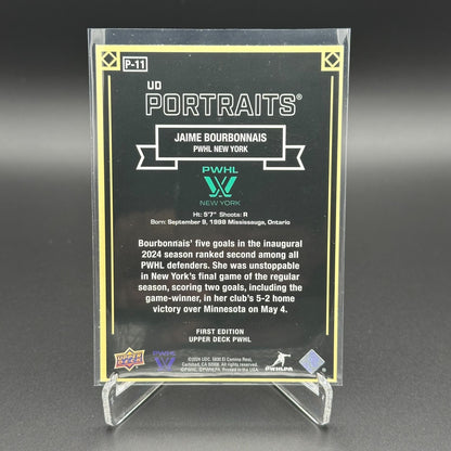 2024-25 UD PWHL JAIME BOURBONNAIS #P-11 UD Portraits - 1st EDITION!