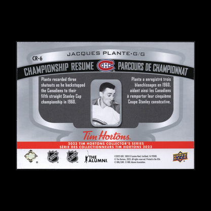 2023 UD Tim Hortons JACQUES PLANTE #CR-6 Championship Resume - MTL Canadiens