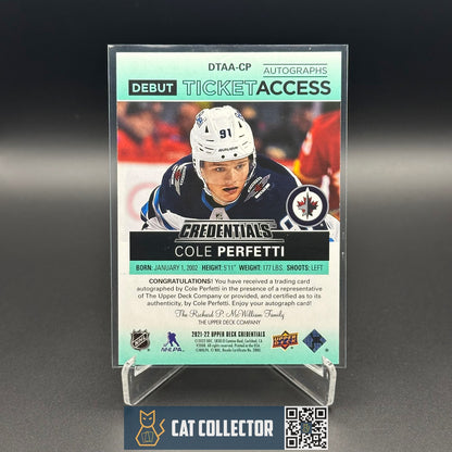 2021-22 UD Credentials COLE PERFETTI #DTAA-CP Debut Ticket Access AUTO /25 RC