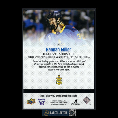 2024-25 UD PWHL Game Dated Moments HANNAH MILLER #15 ONLINE EXCUSIVE!