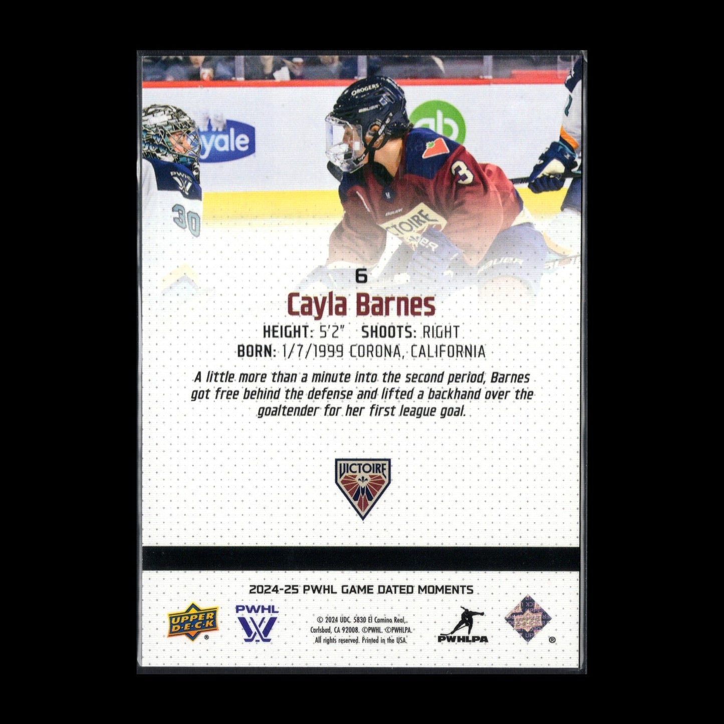 2024-25 UD PWHL Game Dated Moments CAYLA BARNES #6 Rookie RC - ONLINE EXCUSIVE!