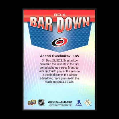 2023-24 UD Allure ANDREI SVECHNIKOV #BD-4 Bar Down - Carolina Hurricanes