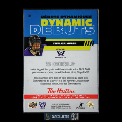 2024-25 UD Tim Hortons TAYLOR HEISE #DD-1 Dynamic Debuts PWHL Minnesota Frost