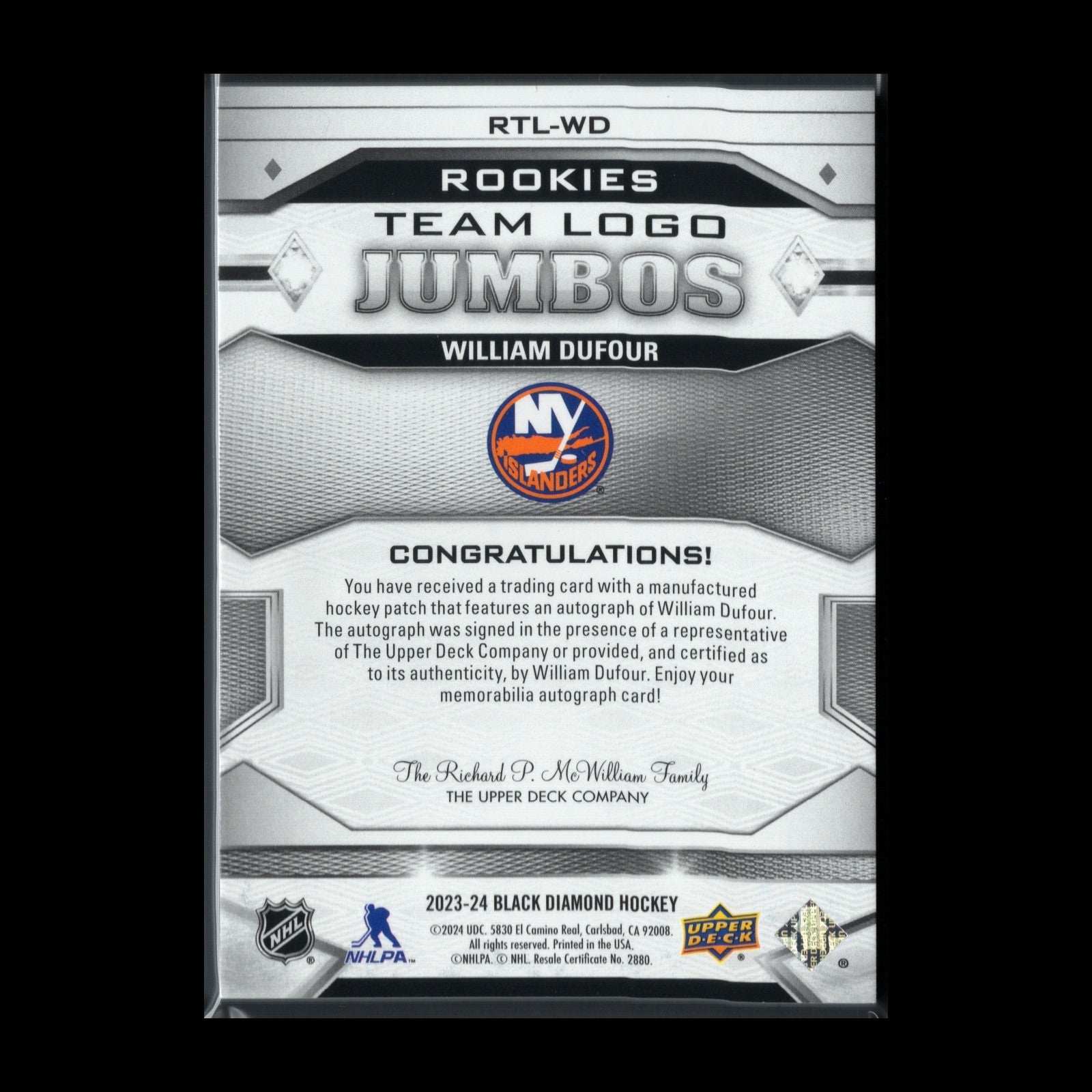 2023-24 UD Black Diamond WILLIAM DUFOUR #RTL-WD Team Logo Jumbo RC /99 Auto