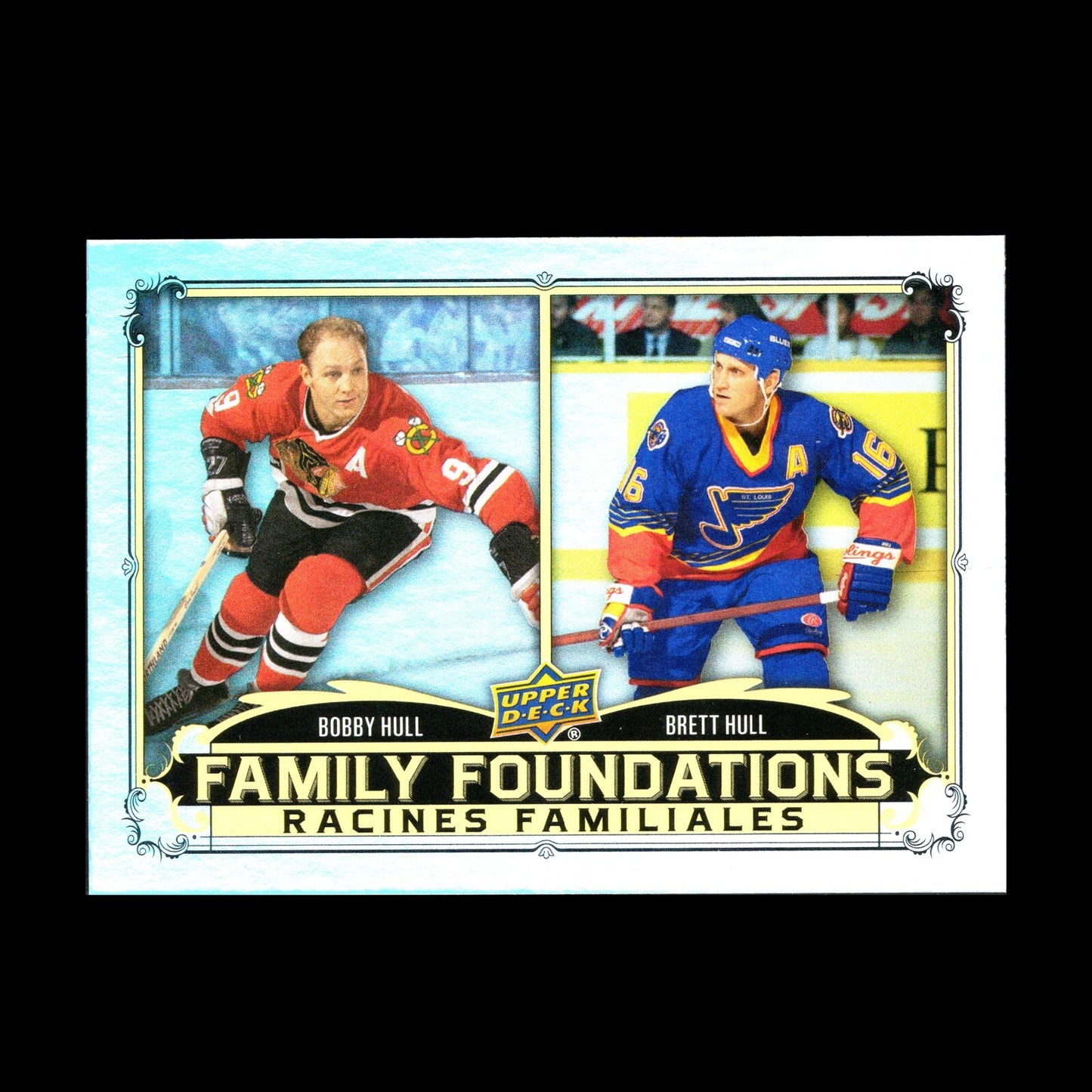 2023-24 UD Tim Hortons BOBBY & BRETT HULL #FF-12 Family Foundations