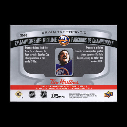 2023 UD Tim Hortons BRYAN TROTTIER #CR-10 Championship Resume - NY Islanders