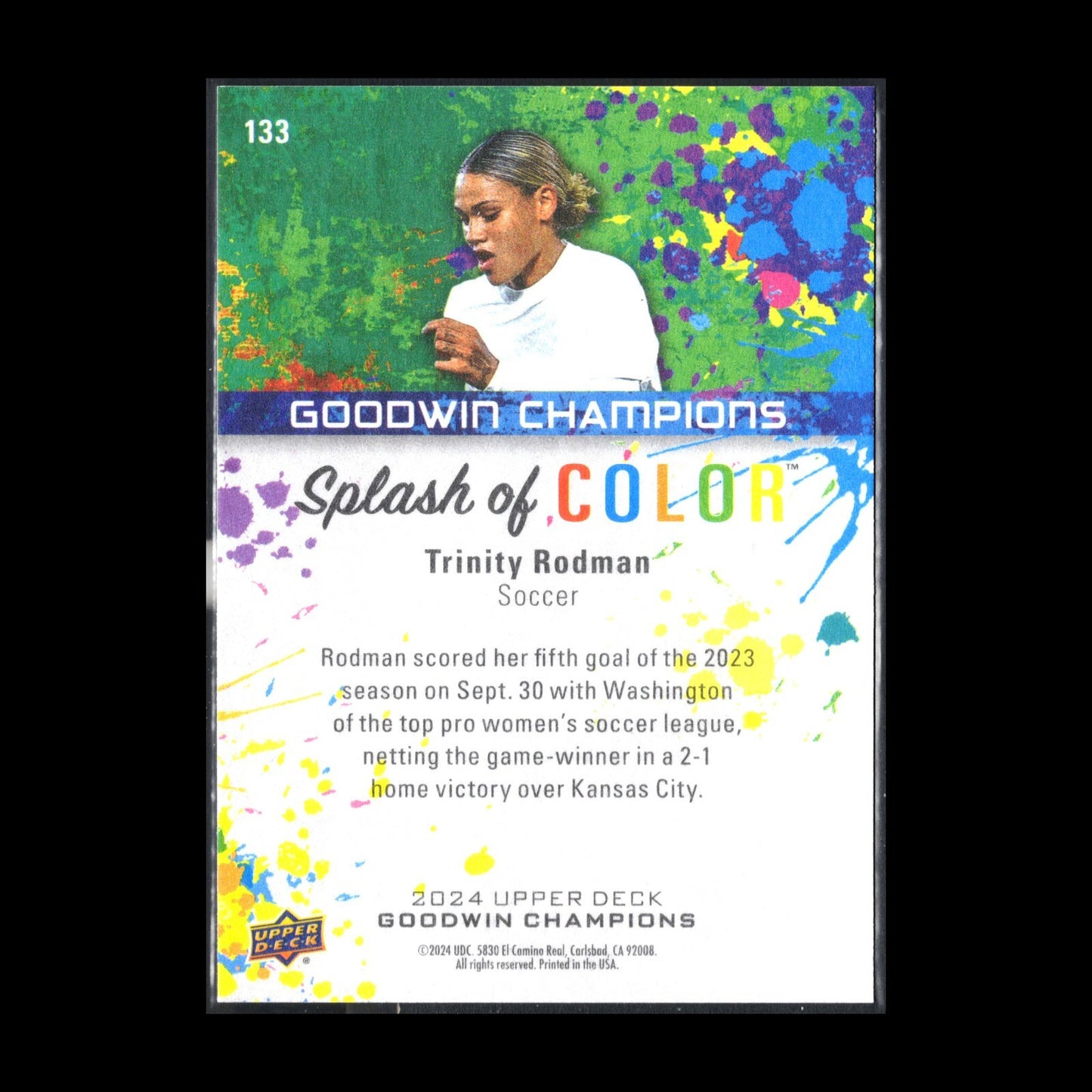 2024 Upper Deck Goodwin Champions TRINITY RODMAN #133 Splash of Color