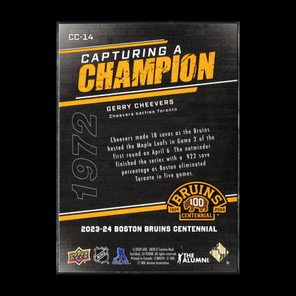 2023-24 UD Boston Bruins Centennial GERRY CHEEVERS #CC-14 Capturing A Champion