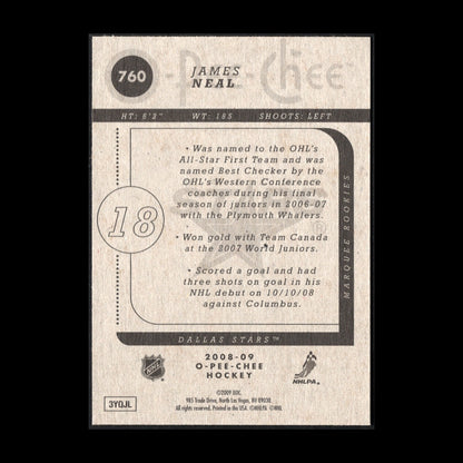 2008-09 O-Pee-Chee Hockey JAMES NEAL #760 Marquee rookie RC - Dallas Stars