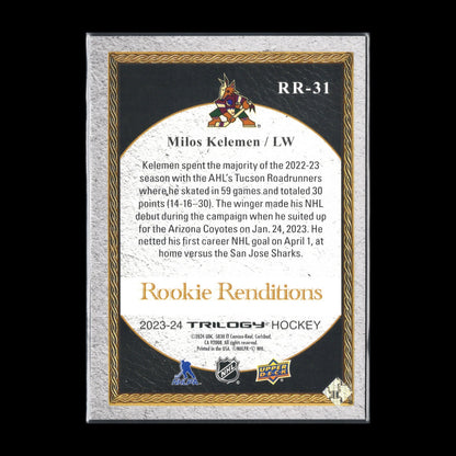 2023-24 UD Trilogy MILOS KELEMEN #RR-31 Rookie Renditions RC - Arizona Coyotes