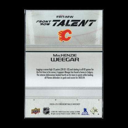 2024-25 UD Credentials MACKENZIE WEEGAR #FRT-MW Front Row Talent Calgary Flames