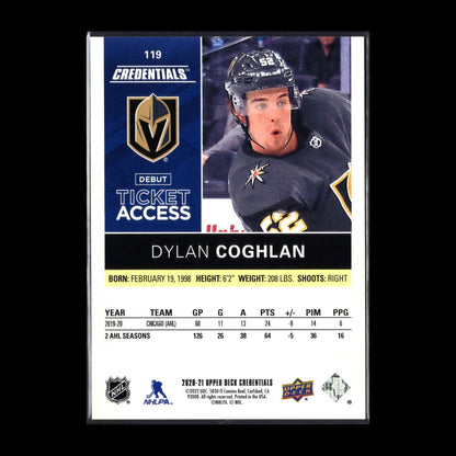 2020-21 UD Credentials DYLAN COGHLAN #119 Debut Ticket Access Yellow RC /249